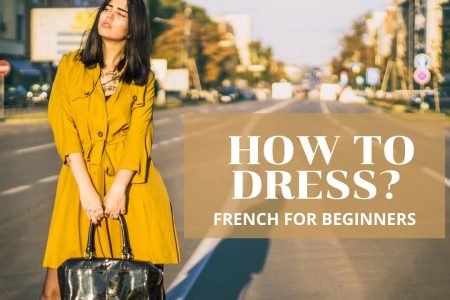 FRENCH FOR BEGINNERS HOW TO DRESS IN FRENCH