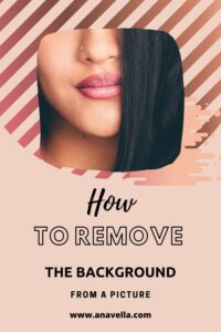How to remove the background from a picture